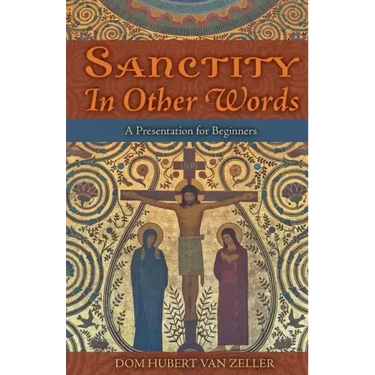 Sanctity in Other Words: A Presentation for Beginners