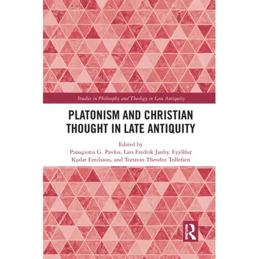 Platonism and Christian Thought in Late Antiquity