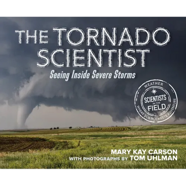 The Tornado Scientist: Seeing Inside Severe Storms