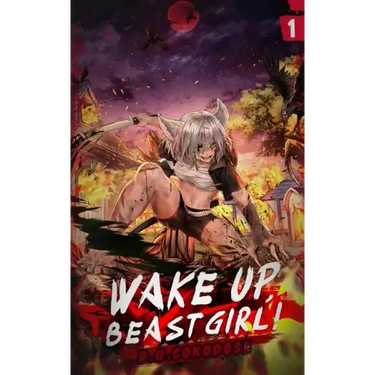 Wake Up, Beast Girl: Surviving in a Cursed World (Light Novel) Vol. 1