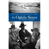 The Oglala Sioux: Warriors in Transition