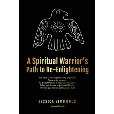 A Spiritual Warrior's Path to Re-Enlightening: to Re-Enlightening