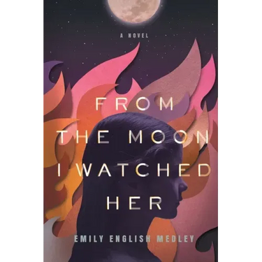 From the Moon I Watched Her