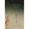 Evening News: Optics, Astronomy, and Journalism in Early Modern Europe