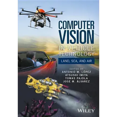 Computer Vision in Vehicle Technology: Land, Sea, and Air