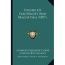 Theory of Electricity and Magnetism (1897)