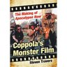 Coppola's Monster Film: The Making of Apocalypse Now