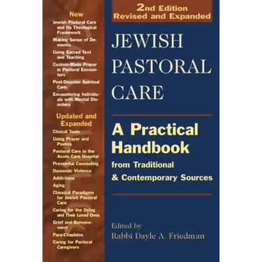 Jewish Pastoral Care 2/E: A Practical Handbook from Traditional & Contemporary Sources
