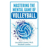 Mastering the Mental Game of Volleyball