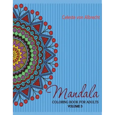 Mandala: Coloring Book for Adults, Volume 3