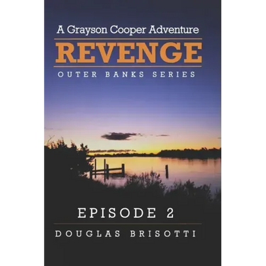 Revenge: A Grayson Cooper Adventure