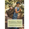 Windstill Night: A Journey on the Bellamy Road