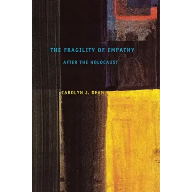 The Fragility of Empathy After the Holocaust