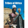 Tribes of Africa