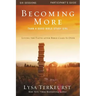 Becoming More Than a Good Bible Study Girl Participant's Guide: Living the Faith after Bible Class Is Over