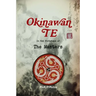 Okinawan Te, In the Footsteps of The Masters