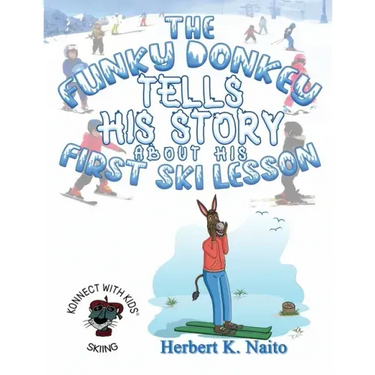 The Funky Donkey Tells His Story About His First Ski Lesson On Safety