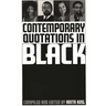 Contemporary Quotations in Black
