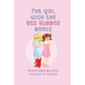 The Girl With The Red Rubber Boots