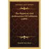 The Hepaticae And Anthocerotes Of California (1899)