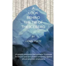 A Look Behind the Tip of the Iceberg