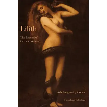 Lilith The Legend of the First Woman