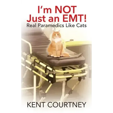 I'm NOT Just an EMT! Real Paramedics Like Cats