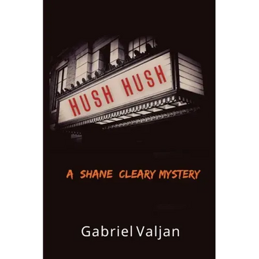 Hush Hush: A Shane Cleary Mystery