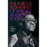 The Furious Flowering of African American Poetry