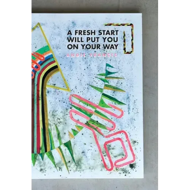 A Fresh Start Will Put You On Your Way