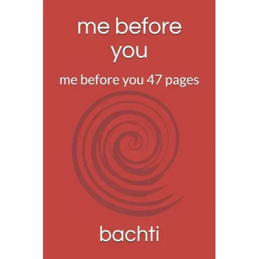 me before you: me before you 47 pages