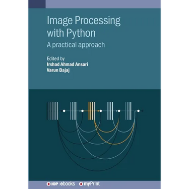Image Processing with Python: A practical approach