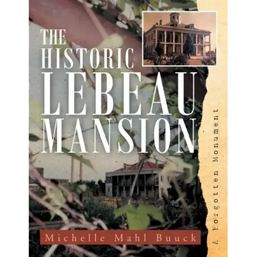 The Historic Lebeau Mansion