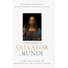 Leonardo's Salvator Mundi and the Collecting of Leonardo in the Stuart Courts