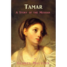 Tamar - A Story of the Messiah