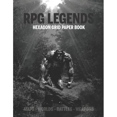RPG Legends Hexagon Grid Paper Book: Large Hexagonal Grid for Games, Design, Create Your Unique Maps, Fantasy Worlds and Mythical Characters 8.5x11 In