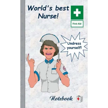 World's best Nurse!: Notebook, notepad, tablet, scratch pad, pad, gift booklet, doctor's office, nursing, patient care, medical and health care, hospi
