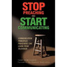 Stop Preaching and Start Communicating: Communication Principles Preachers Can Learn from Television
