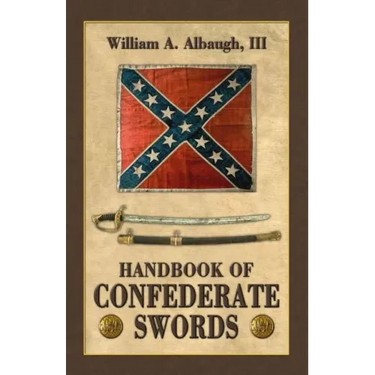 Handbook of Confederate Swords
