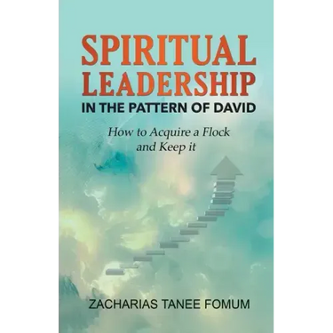 Spiritual Leadership in The Pattern of David
