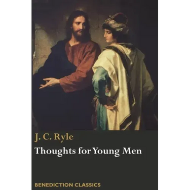 Thoughts for Young Men