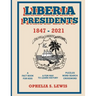 Liberia Presidents: 1847-2021