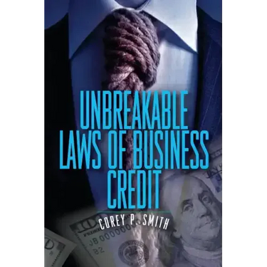 Unbreakable Laws of Business Credit