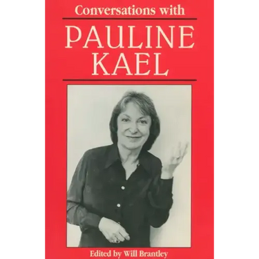 Conversations with Pauline Kael