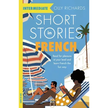 Short Stories in French for Intermediate Learners