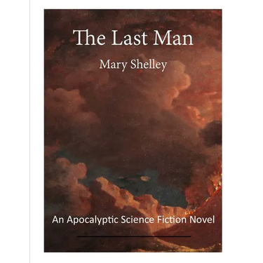 The Last Man: An Apocalyptic Science Fiction Novel