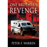 One Brother's REVENGE