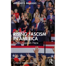 Rising Fascism in America: It Can Happen Here