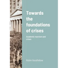 Towards the foundations of crises: Academic marxism and crises