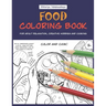 Food Coloring Book For Adult Relaxation, Creative Hobbies And Cooking: 40 Easy Recipes For Stress Relieving And Pleasure - Pizza, Cakes, Hummus, Chili